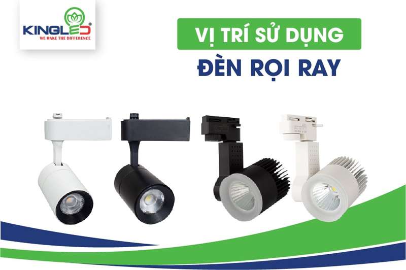 Đèn rọi ray kingled
